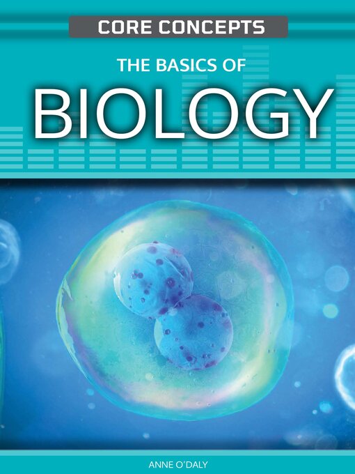 Title details for The Basics of Biology by Anne O'Daly - Available